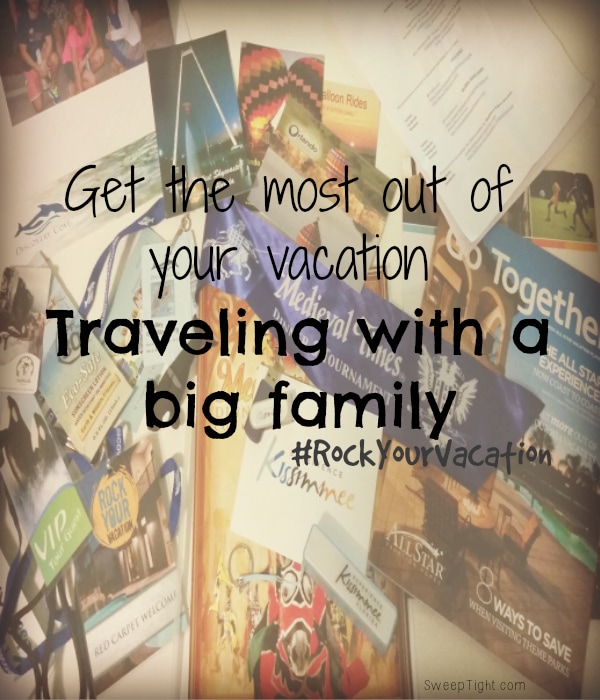 Traveling with your big family can be affordable #RockYourVacation