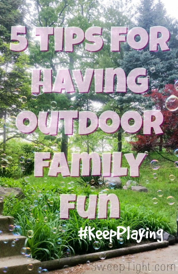 5 tips for affordable or free outdoor family fun #KeepPlaying #ad